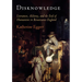 Disknowledge: Literature, Alchemy, and the End of Humanism in Renaissance England