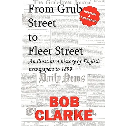 From Grub Street to Fleet Street