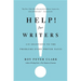 Help! for Writers: 210 Solutions to the Problems Every Writer Faces
