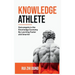 Knowledge Athlete: Outcompete In The Knowledge Economy