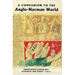 A Companion to the Anglo-Norman World