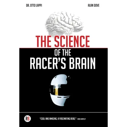 The Science of the Racer's Brain