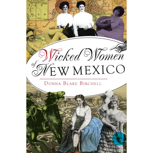 Wicked Women of New Mexico