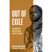 Out of Exile: Narratives from the Abducted and Displaced People of Sudan
