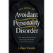 The Book of Avoidant Personality Disorder: Your Step-by-Step Guide for Thriving with AvPD