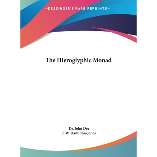 The Hieroglyphic Monad