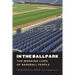 In the Ballpark: The Working Lives of Baseball People