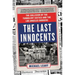 The Last Innocents: The Collision of the Turbulent Sixties and the Los Angeles Dodgers