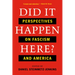 Did It Happen Here?: Perspectives on Fascism and America