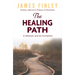 The Healing Path: A Memoir and an Invitation