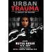 Urban Trauma: A Legacy of Racism