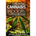 Cannabis: Growing Cannabis Indoors: The Ultimate Simple Guide To Producing Top-Grade Dank Marijuana Indoors