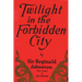 Twilight in the Forbidden City
