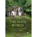The Maya World
