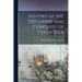History of the Discovery and Conquest of Costa Rica