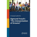 A Study Guide for Sigmund Freud's "The Interpretation of Dreams"