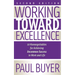 Working Toward Excellence - Second Edition: 10 Nonnegotiables for Achieving Uncommon Success in Work and Life