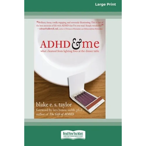ADHD and Me (16pt Large Print Edition)