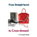 From Straight-laced to Cross-dressed: A childhood diary and an adult in therapy