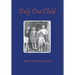 Only One Child