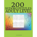 200 Sudoko Puzzles: Adult Level