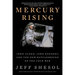 Mercury Rising: John Glenn, John Kennedy, and the New Battleground of the Cold War