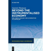 Beyond the Instrumentalised Economy: Well-Being, Ecology and Alternative Economies