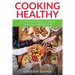 Cooking Healthy: Grain Free for Diabetics, Gluten Intolerance and Paleo Diet