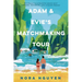 Adam & Evie's Matchmaking Tour