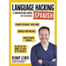 Language Hacking Spanish: Learn How to Speak Spanish - Right Away