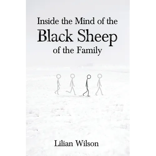 Inside the Mind of the Black Sheep of the Family