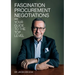 Fascination procurement negotiations: Your guide to the top level