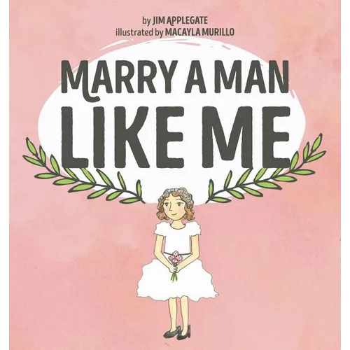 Marry a Man Like Me