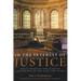 In the Interest of Justice: Great Opening and Closing Arguments of the Last 100 Years