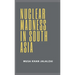 Nuclear Madness in South Asia