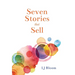 Seven Stories that Sell