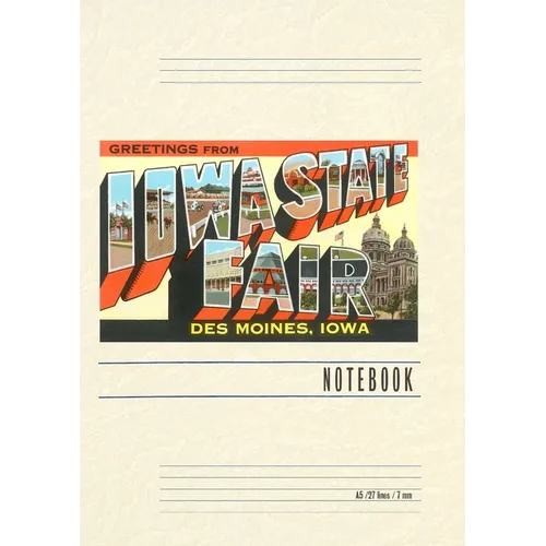 Vintage Lined Notebook Greetings from Iowa State Fair, Des Moines