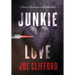 Junkie Love