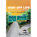 High Off Life The Turning Point: 12 Steps to Spiritual Freedom