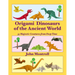 Origami Dinosaurs of the Ancient World: 35 Majestic Creatures from Deep Time