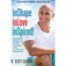 inShape inLove inSpired!: The 3 Step Wellness Blueprint for Using Peak Health as The Foundation
