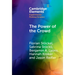 The Power of the Crowd