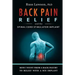 Back Pain Relief and the Spinal Cord Stimulator Implant: How I Went from a Back Injury to Relief with a Spinal Cord Stimulator Implant