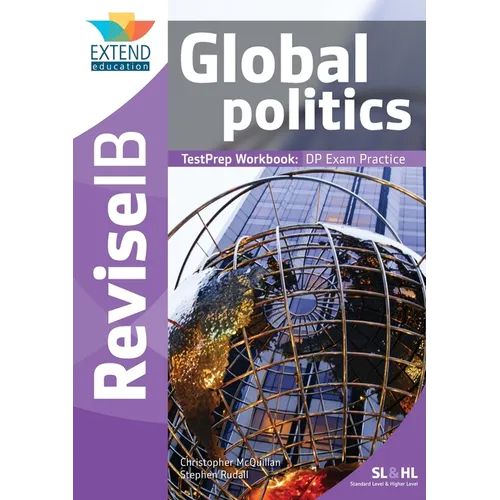 Global Politics (SL and HL): Revise IB TestPrep Workbook