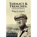Tarmacs and Trenches: The Life and Disappearance of Lt Gen Millard F. Harmon, Jr.