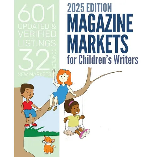 Magazine Markets for Children's Writers 2025