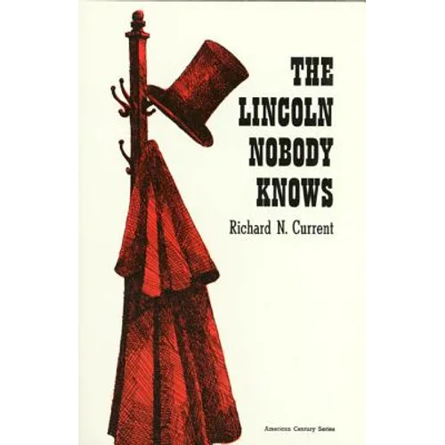 Lincoln Nobody Knows