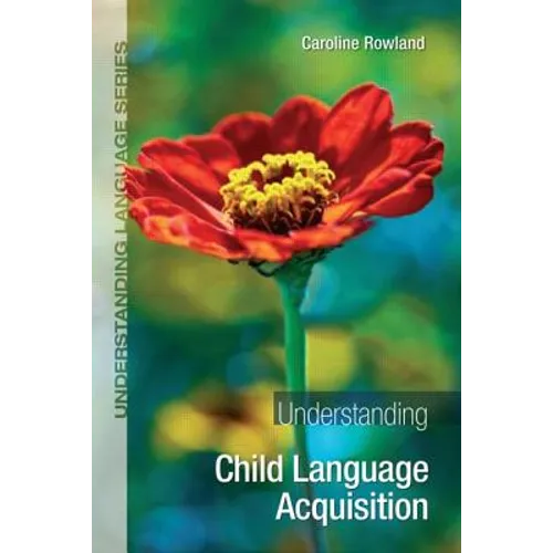 Understanding Child Language Acquisition