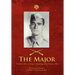 The Major: The Senior Officer in Charge: Commanding Fellow Prisoners of War