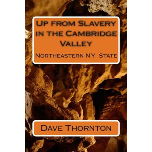 Up from Slavery in the Cambridge Valley